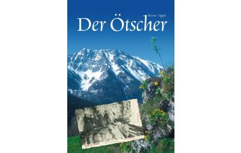 Bildbände Der Ötscher (3. Auflage) Kral Verlag