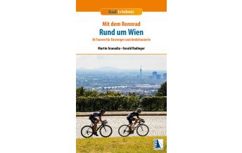 Rennradführer Mit dem Rennrad rund um Wien Kral Verlag