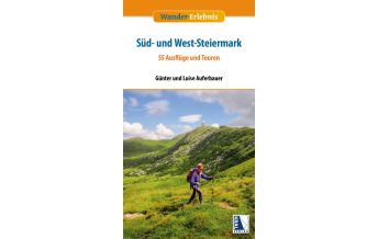 Wanderführer Wander-Erlebnis Süd- und Weststeiermark Kral Verlag