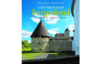 Reiseführer Land der Burgen - BURGENLAND Kral Verlag