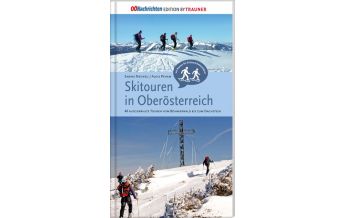 Winterwander- und Schneeschuhführer Skitouren in Oberösterreich Rudolf Trauner Verlag