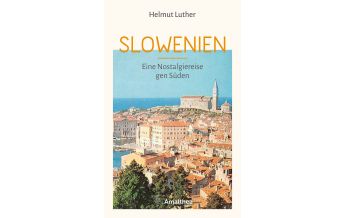 Travel Guides Slovenia Slowenien Amalthea Verlag Ges.m.b.H.