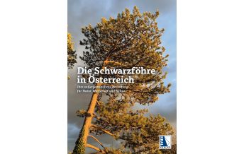 Naturführer Die Schwarzföhre in Österreich Kral Verlag