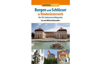 Travel Guides Burgen und Schlösser in Niederösterreich Kral Verlag