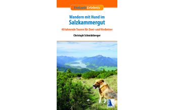 Wandern mit Hund Wandern mit Hund im Salzkammergut Kral Verlag