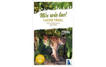 Hiking Guides Wander-Erlebnis LuchsTrail Kral Verlag