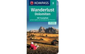 Hiking Guides KOMPASS Wanderlust Dolomiten Kompass-Karten GmbH