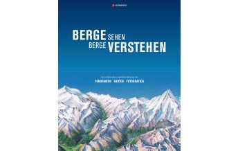Outdoor Illustrated Books Kompass Bildband Berge sehen – Berge verstehen Kompass-Karten GmbH