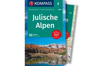 Hiking Guides KOMPASS Wanderführer Julische Alpen, 55 Touren Kompass-Karten GmbH
