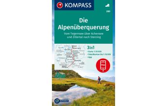 KOMPASS Wanderkarte 289 Die Alpenüberquerung - vom Tegernsee über Achensee und Zillertal nach Sterzing 1:50.000 Kompass-Karten GmbH