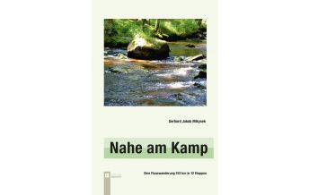 Long Distance Hiking Nahe am Kamp - Eine Flusswanderung Verlag Berger