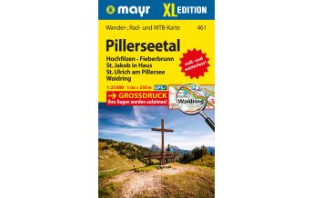 Wanderkarten Tirol Mayr-Wander-, Rad- und MTB-Karte 461, Pillerseetal XL 1:25.000 Mayr Verlag