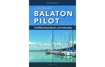 Inland Navigation Balaton Pilot / Plattensee Handbuch Jachtnavigator