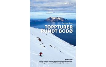 Skitourenführer Skandinavien Toppturer rundt Bodø Fri Flyt