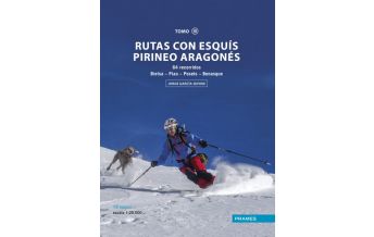 Skitourenführer Südeuropa Rutas con Esqués Pirineo Aragonés, Tomo/Teil 3 Prames