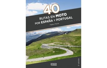 Motorcycling 40 rutas en moto por España y Portugal Anaya-Touring