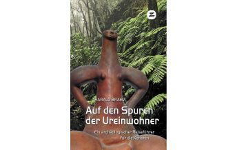 History Auf den Spuren der Ureinwohner Editorial Verena Zech