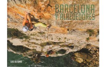 Sport Climbing Southwest Europe Barcelona y alrededores, Band 1 Desnivel