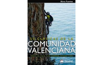 Alpine Climbing Guides 50 clásicas de la Comunidad Valenciana Desnivel