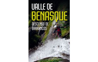 Wanderführer Ivan Rodriguez-Torices - Valle de Benasque - Descenso de Barrancos Desnivel