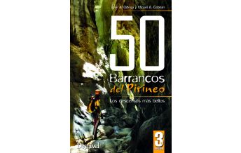 Canyoning 50 Barrancos del Pirineo Desnivel