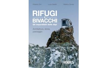 Outdoor Bildbände Rifugi e Bivacchi Ulrico Hoepli Editore Milano