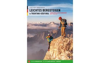 Wanderführer Leichtes Bergsteigen in Trentino-Südtirol, Band 2 Versante Sud