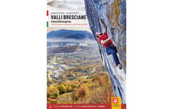 Sportkletterführer Italienische Alpen Valli Bresciane - Falesie/Klettergärten Versante Sud