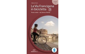 Cycling Guides La Via Francigena in bicicletta, Teil 3 Ediciclo