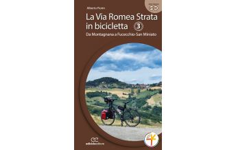 Cycling Guides La Via Romea Strata in bicicletta, Band 3 Ediciclo