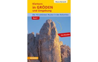 Sportkletterführer Italienische Alpen Klettern in Gröden und Umgebung, Band 1 Athesia-Tappeiner