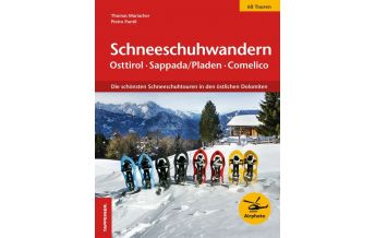 Winter Hiking Schneeschuhwandern Osttirol, Sappada/Pladen, Alta Carnia/Karnien, Comelico Athesia-Tappeiner