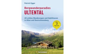 Hiking Guides Bergwanderparadies Ultental Athesia-Tappeiner