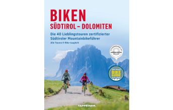 Radführer Italien Biken Südtirol – Dolomiten Athesia-Tappeiner