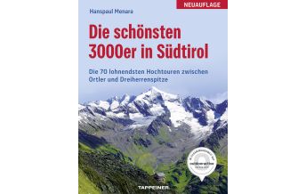 Wanderführer Die schönsten 3000er in Südtirol Athesia-Tappeiner
