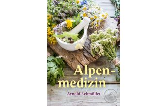 Nature and Wildlife Guides Alpenmedizin Edition Raetia