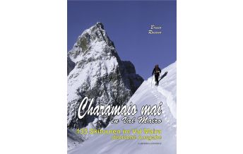 Skitourenführer Italienische Alpen Charamaio mai en Val Maira - 135 Skitouren L'Artistica
