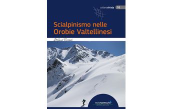 Ski Touring Guides Italy Scialpinismo nelle Orobie Valtellinesi Idea Montagna