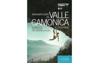 Sportkletterführer Italienische Alpen Arrampicare in Valle Camonica e dintorni Idea Montagna