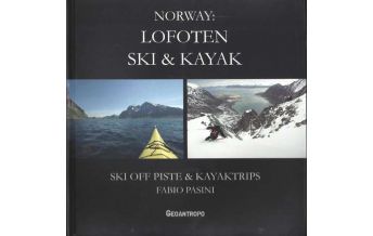 Skitourenführer Skandinavien Norway: Lofoten Ski & Kayak Geoantropo 
