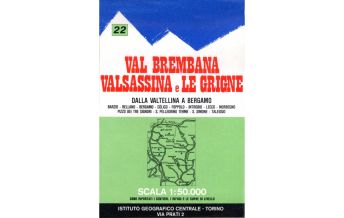 Wanderkarten Italien IGC-Wanderkarte 22, Val Brembana, Valsassina e le Grigne 1:50.000 IGC