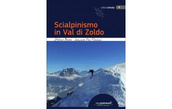 Skitourenführer Italienische Alpen Scialpinismo in Val di Zoldo Idea Montagna