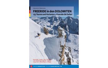 Ski Touring Guides Italy Freeride in den Dolomiten Versante Sud