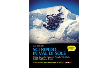 Skitourenführer Italienische Alpen Sci Ripido in Val di Sole/Steilwand Skifahren im Sulztal ViviDolomiti