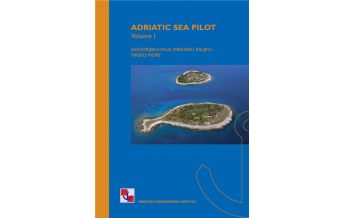 Cruising Guides Croatia and Adriatic Sea Adriatic Sea Pilot, Volume I Hrvatski Hidrografski Institut