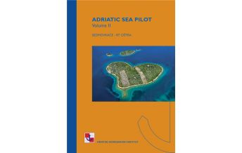 Cruising Guides Croatia and Adriatic Sea Adriatic Sea Pilot, Volume II Hrvatski Hidrografski Institut