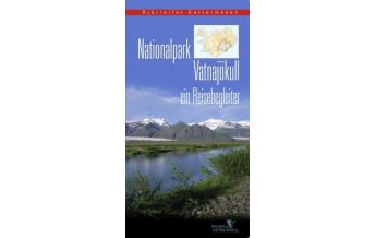Reiseführer Nationalpark Vatnajökull Arktis Verlag