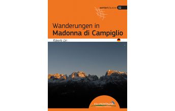 Hiking Guides Wanderungen in Madonna di Campiglio Idea Montagna