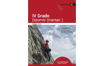 Alpinkletterführer IV Grado Dolomiti Orientali/Östliche Dolomiten, Band 1 Idea Montagna