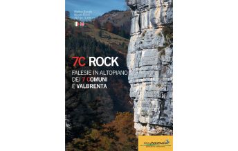 Sport Climbing Italian Alps 7c Rock - Falesie in Altopiano dei 7 Comuni e Valbrenta Idea Montagna